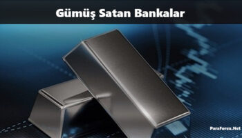 gümüş satan bankalar hangileri
