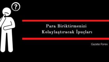 para biriktirmenizi kolaylaştıracak ipuçları