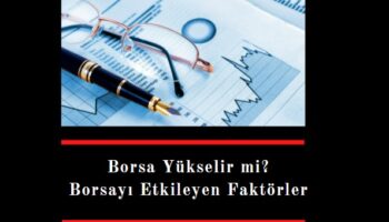 borsa nelerden etkilenir
