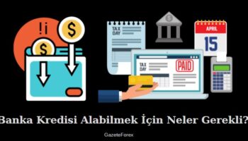 banka kredisi nasıl alınır