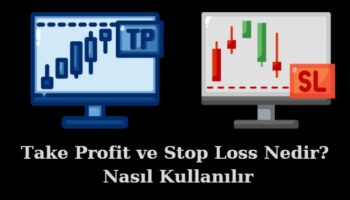 take profit be stop loss nedir tp ve sl ne demek
