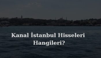 kanal istanbul hisseleri hangileri