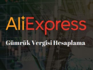 aliexpress gümrük vergisi hesaplama