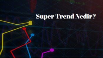 süper trend nedir, nasıl kullanılır