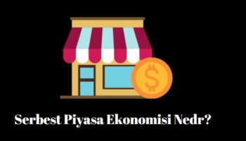 serbest piyasa ekonomisi nedir