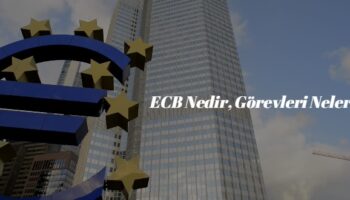 ecb nedir görvleri nelerdir