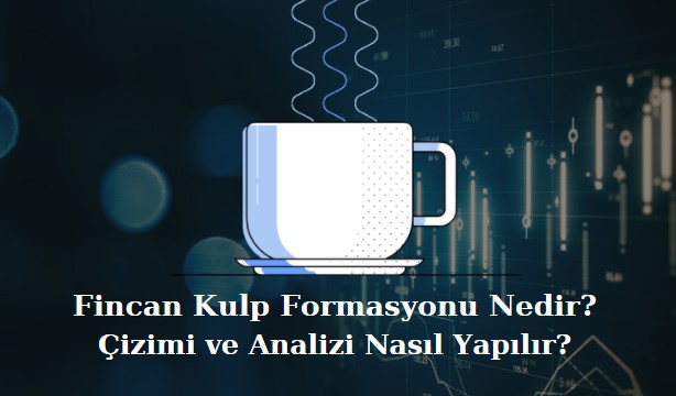 fincan kulp formasyonu nedir