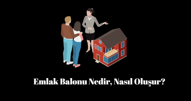 emlak balonu nedir