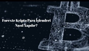 forexte kripto para işlemleri nasıl yapılır