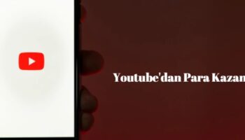 youtubedan para kazanmak