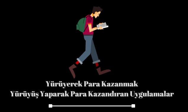 yürüyerek para kazandıran uygulamalar