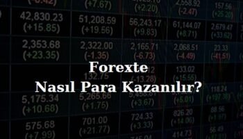 Forexte para nasıl kazanılır