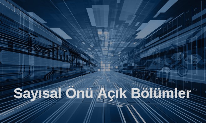 Sayısal önü açık bölümler