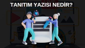 tanıtım yazısı nedir, nasıl alınır