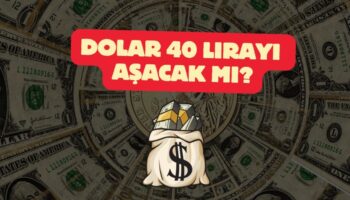 dolar 40 lirayı aşacak mı